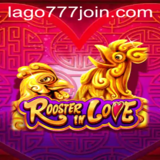The Fascinating World of RoosterInLove: Understanding the Game with LAGO777.COM