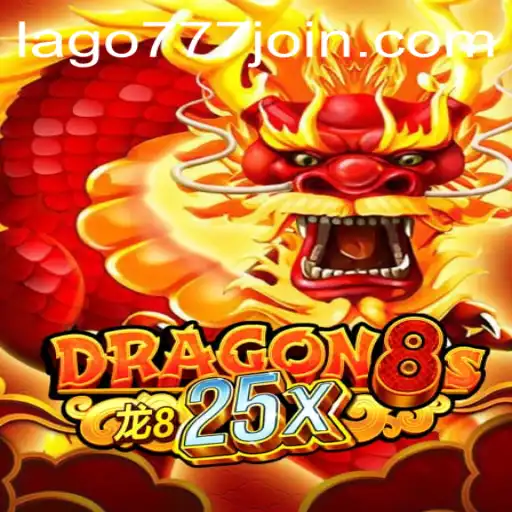 Discover the Thrills of Dragon8s25x with LAGO777.COM