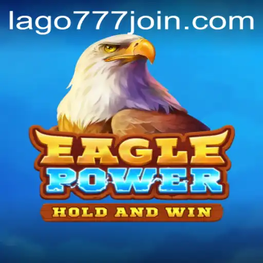 Mastering EaglePower: A Comprehensive Guide to the Game