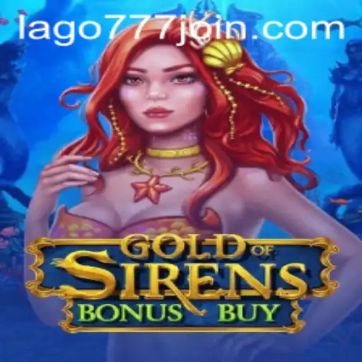Discover the Thrill of GoldofSirensBonusBuy