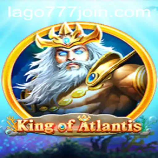 Exploring the Game: KingofAtlantis and the Rising Popularity of LAGO777.COM