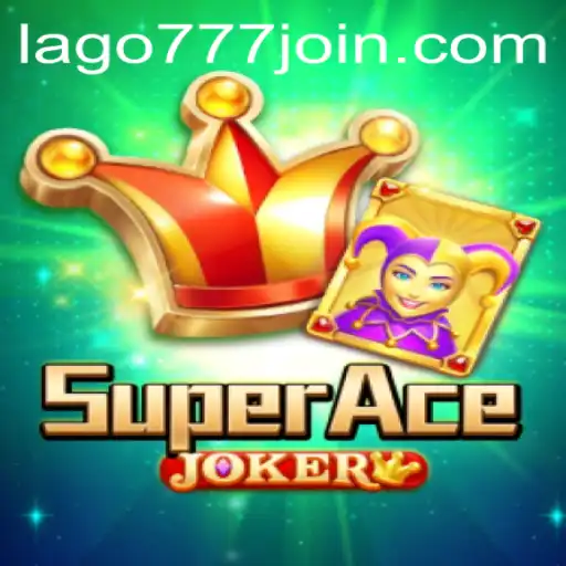 Explore SuperAceJoker: A Thrilling Adventure in the World of LAGO777.COM