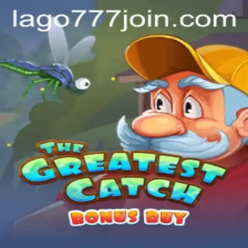 Discover the Thrills of 'TheGreatestCatchBonusBuy' at LAGO777.COM