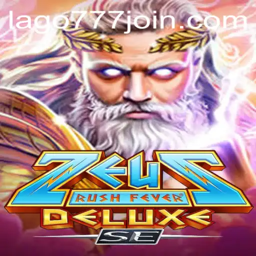 Unveiling ZeusRushFeverDeluxeSE: A Deep Dive into the Game Craze on LAGO777.COM